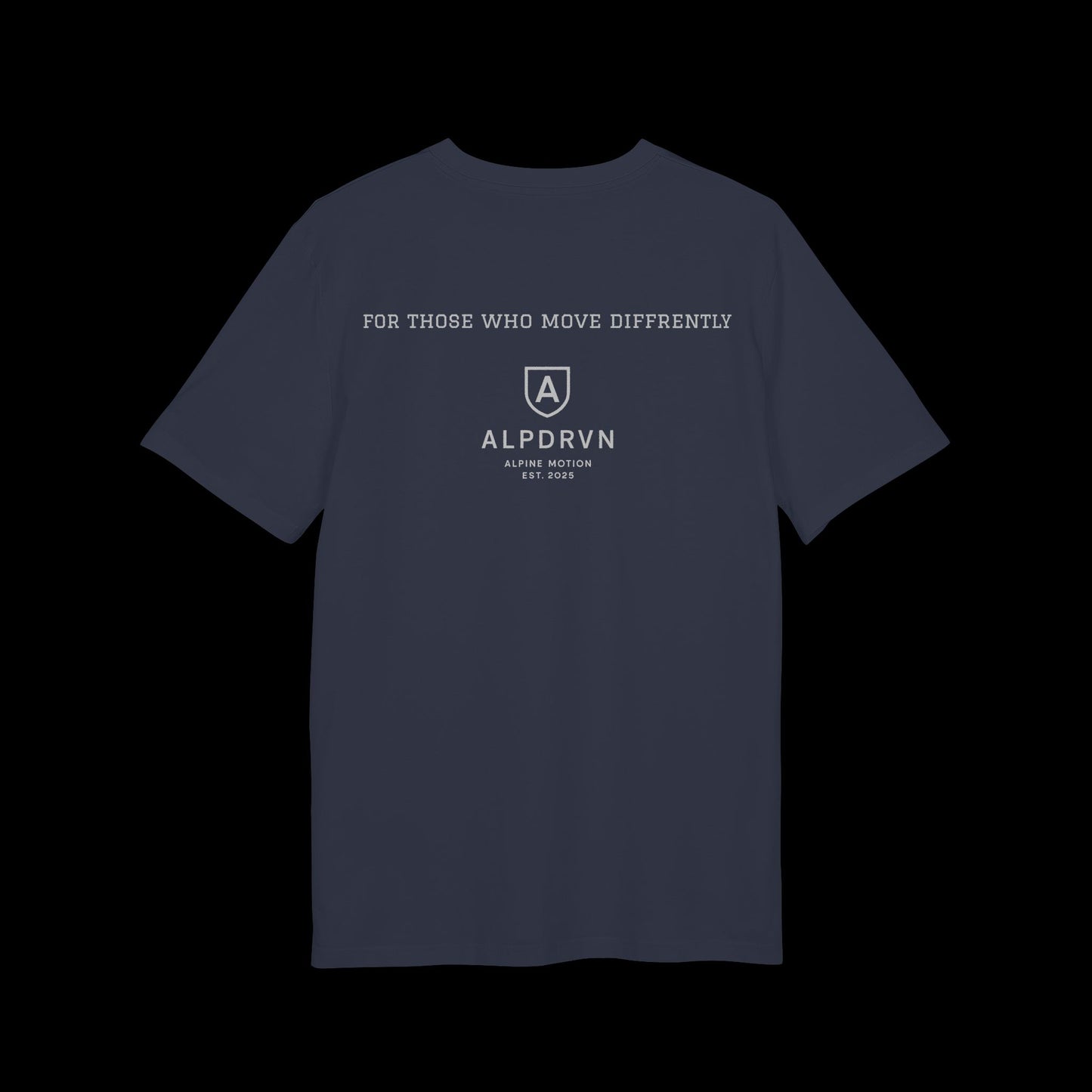 ALPDRVN "For Those Who Move Differently" T-Shirt